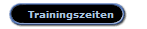 Trainingszeiten